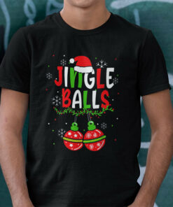 Jingle Balls Christmas Shirt 1