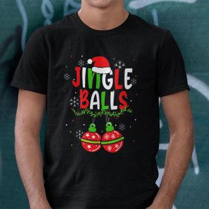 Jingle Balls Christmas Shirt