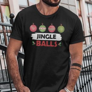 Jingle Balls Shirt Merry Christmas Matching Tee 1