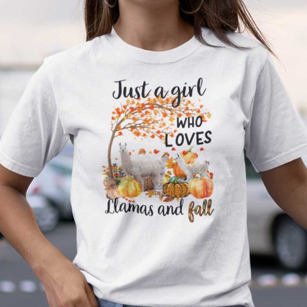 Just A Girl Who Loves Llamas And Fall Shirt