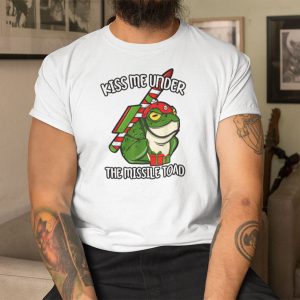 Kiss Me Under The Missile Toad Shirt