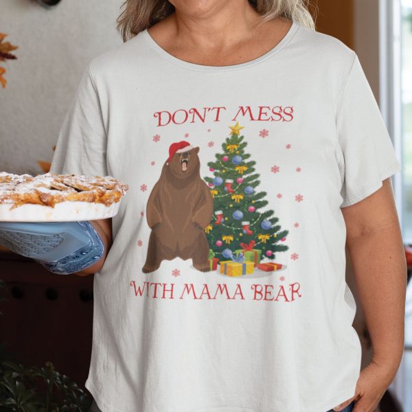 Mama Bear Christmas Shirt Don’t Mess With Mama Bear