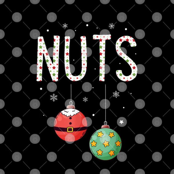 Nuts Couples Christmas Shirt Chest Nuts