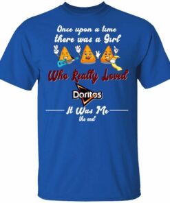 Once Upon A Time There Was A Girl Loved Doritos T-shirt All Day Tee 1 Once Upon A Time There Was A Girl Loved Doritos T shirt All Day Tee 2