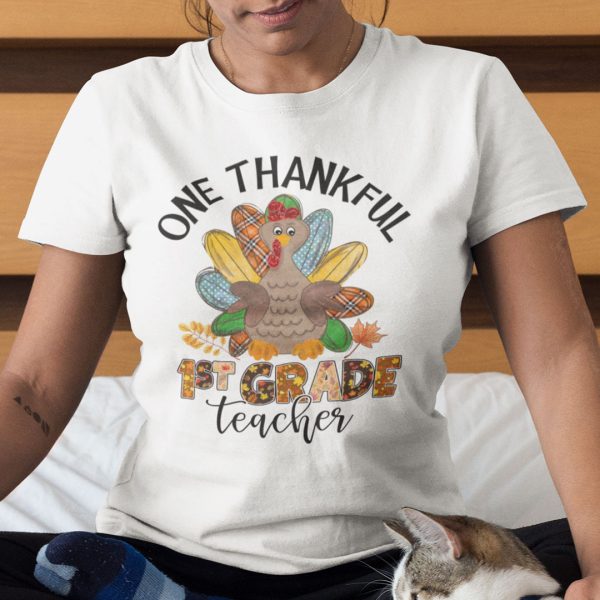 One Thankful 1st Grade Teacher Shirt Turkey Thanksgiving