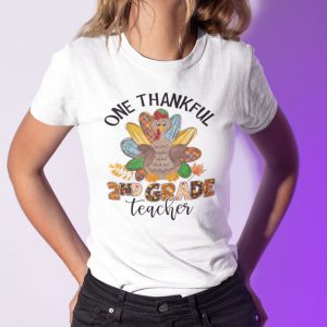 One Thankful 2nd Grade Teacher Shirt Turkey Thanksgiving