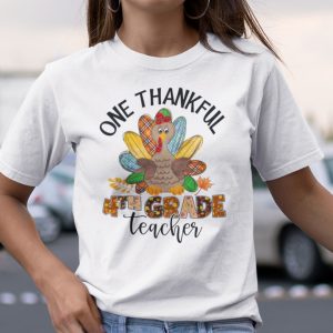 One Thankful 4th Grade Teacher Shirt Turkey Thanksgiving