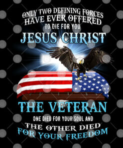 Only Two Defining Forces Have Ever Offered To Die For You Shirt 1 Only Two Defining Forces Have Ever Offered To Die For You Shirt 2