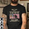 Only Two Defining Forces Have Ever Offered To Die For You Shirt Veteran Jesus