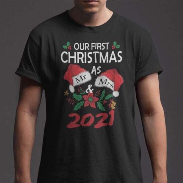 Our First Christmas As Mr And Mrs Shirt