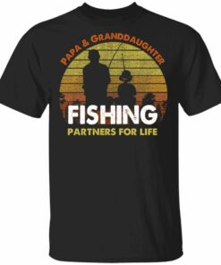 Papa And Granddaughter Fishing Partners For Life T Shirt Fishing Lover All Day Tee 1