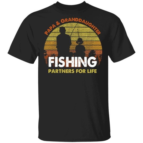 Papa And Granddaughter Fishing Partners For Life T-Shirt Fishing Lover  All Day Tee