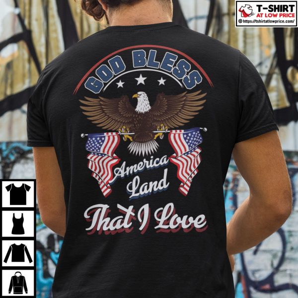 Patriotic Shirt God Bless America Land I Love Independence Day