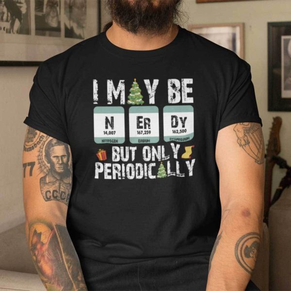 Periodic Table Christmas Tree T Shirt Chemistry Lover