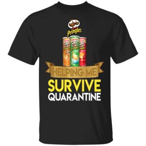 Pringles Helping Me Survive Quarantine T shirt All Day Tee 3