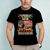 Proud Son Of A Vietnam Veteran Shirt Freedom Isn’t Free