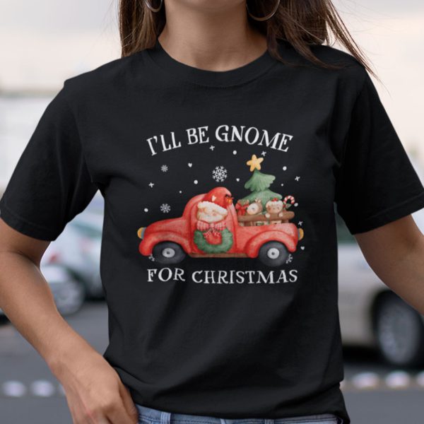Red Car I’ll Be Gnome For Christmas Shirt