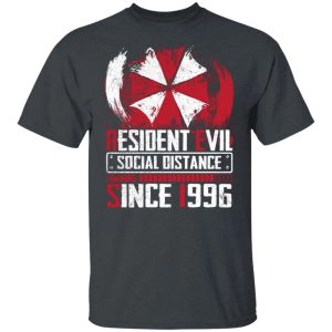 Resident Evil Social Distance Since 1996 T shirt All Day Tee 4