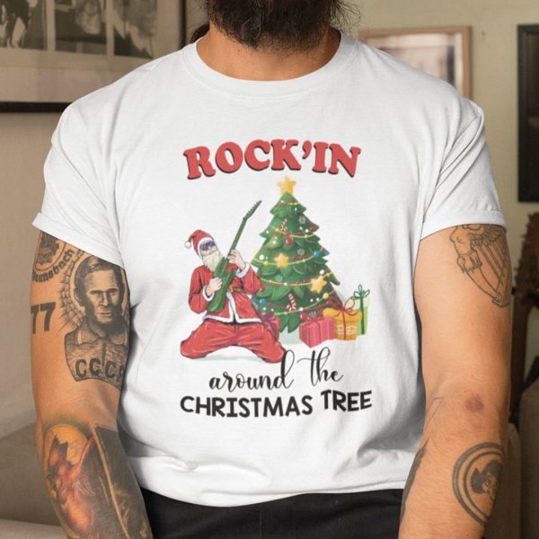 Rock And Roll Christmas Shirt Rock In Around Christmas Tree