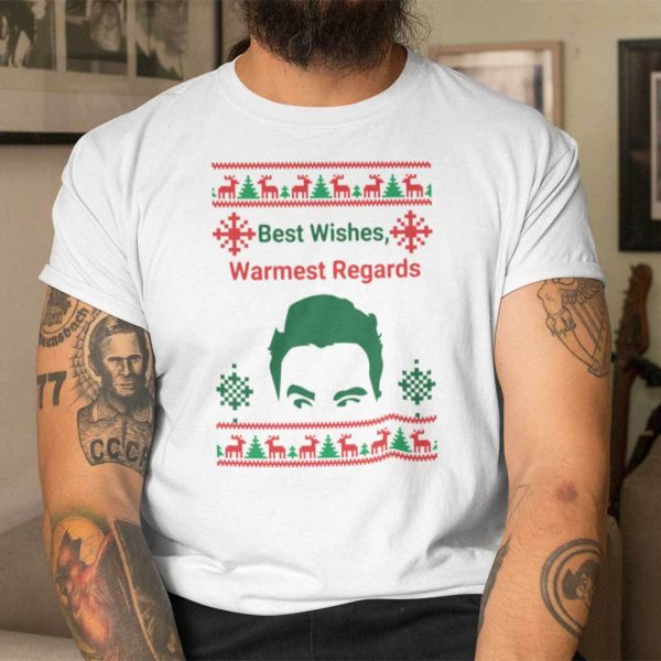 Schitt’s Creek Christmas Shirt Best Wishes Warmest Regards