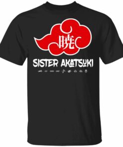 Sister Akatsuki Shirt Naruto Family Tee All Day Tee 1