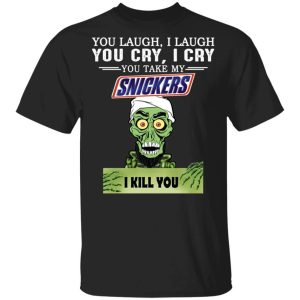 Snickers Achmed T shirt You Take My Snack I Kill You Tee All Day Tee 1