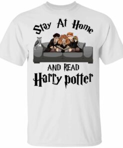 Stay At Home And Read Harry Potter T shirt All Day Tee 1