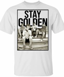 Stay Golden The Golden Girls T shirt All Day Tee 3