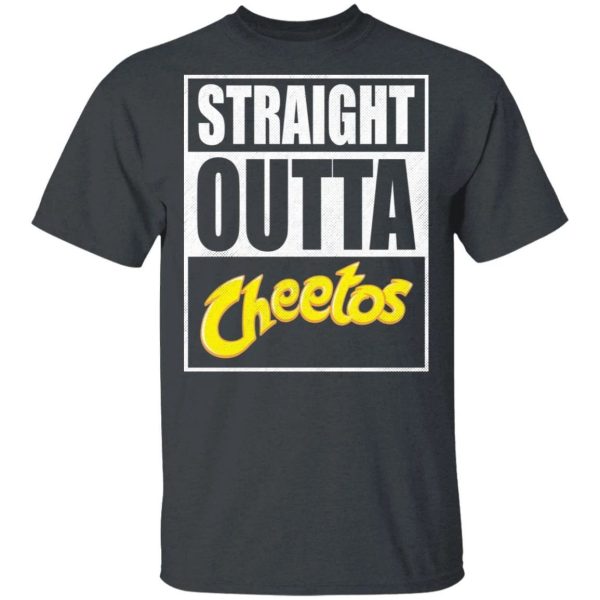 Straight Outta Cheetos Tee Shirt Snack Lovers T-shirt  All Day Tee