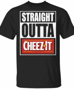 Straight Outta Cheez It Tee Shirt Snack Lovers T-shirt All Day Tee 2 Straight Outta Cheez It Tee Shirt Snack Lovers T shirt All Day Tee 3