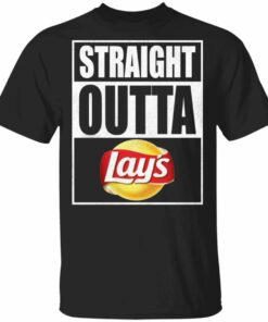 Straight Outta Lays Tee Shirt Snack Lovers T shirt All Day Tee 1