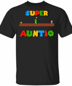 Super Auntio T shirt Super Mario Aunt Tee All Day Tee 1