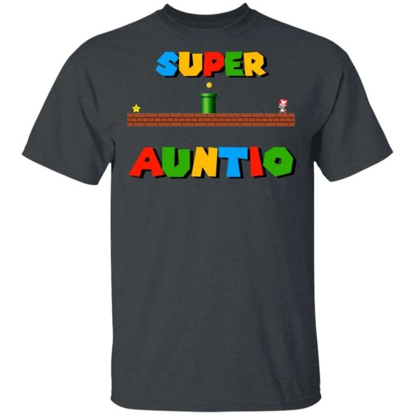 Super Auntio T-shirt Super Mario Aunt Tee  All Day Tee