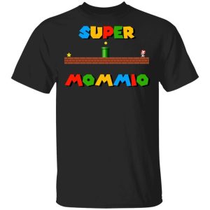 Super Mommio T shirt Super Mario Mom Tee All Day Tee 1