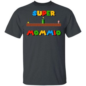 Super Mommio T shirt Super Mario Mom Tee All Day Tee 2