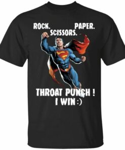 Superman Rock Paper Scissors Throat Punch I Win T Shirt Funny Tee Gift All Day Tee 1