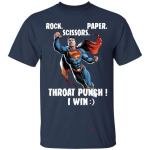 Superman Rock Paper Scissors Throat Punch I Win T-Shirt Funny Tee Gift  All Day Tee