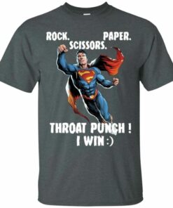 Superman Rock Paper Scissors Throat Punch I Win T-Shirt Funny Tee Gift All Day Tee 2 Superman Rock Paper Scissors Throat Punch I Win T Shirt Funny Tee Gift All Day Tee 3