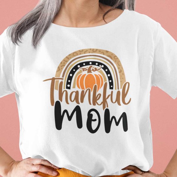 Thankful Mom Shirt Pumpkin Thanksgiving Day