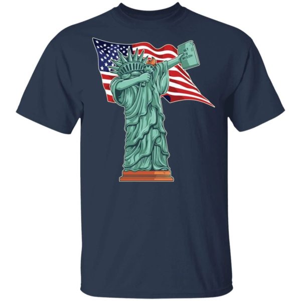 The Dabbing Statue Of Liberty T-shirt 4th Of July Tee  All Day Tee