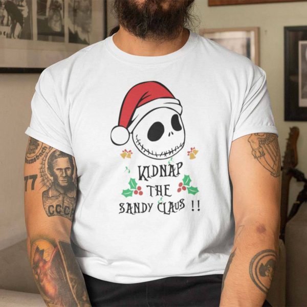 The Nightmare Christmas Shirts Kidnap The Sandy Claus