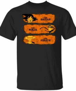 The Saiyan The Ninja The Pirate T Shirt Goku Naruto Luffy Anime Tee All Day Tee 2 The Saiyan The Ninja The Pirate T Shirt Goku Naruto Luffy Anime Tee All Day Tee 3