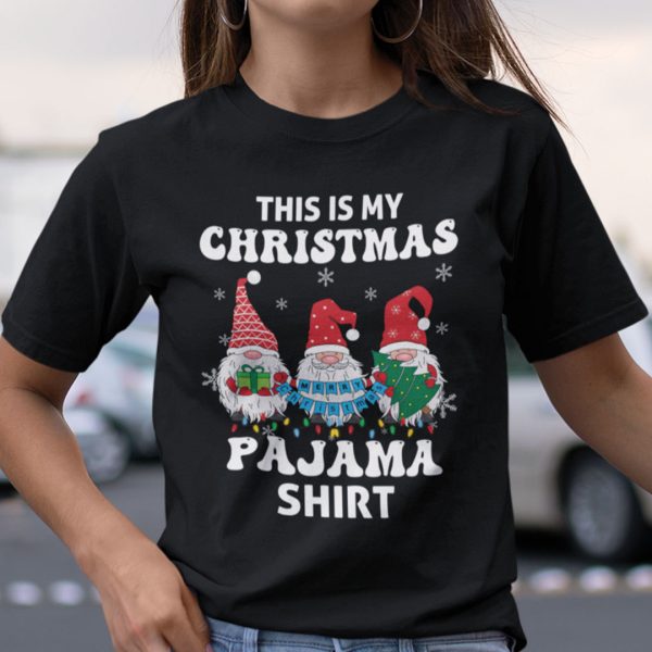 This Is My Christmas Pajama Shirt Gnomes Merry Christmas