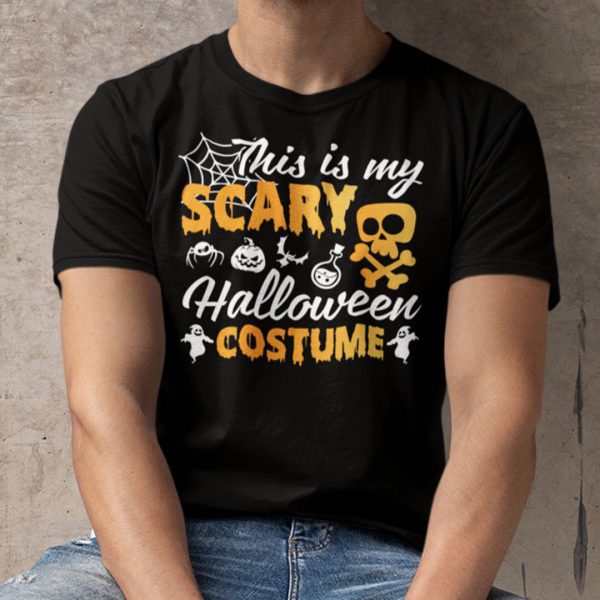 This Is My Scary Halloween Custome Shirt Halloween