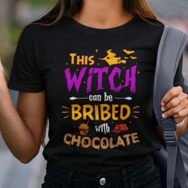 This Witch Can Be Bribed With Chocolate Shirt Halloween