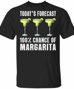 Today's Forecast 100 Margarita T-shirt Cocktail Tee All Day Tee 2 Todays Forecast 100 Margarita T shirt Cocktail Tee All Day Tee 3