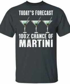 Today's Forecast 100 Martini T-shirt Cocktail Tee All Day Tee 1 Todays Forecast 100 Martini T shirt Cocktail Tee All Day Tee 2