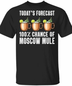 Today's Forecast 100 Moscow Mule T-shirt Cocktail Tee All Day Tee 2 Todays Forecast 100 Moscow Mule T shirt Cocktail Tee All Day Tee 3