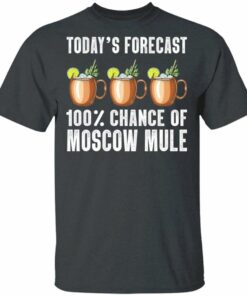 Today's Forecast 100 Moscow Mule T-shirt Cocktail Tee All Day Tee 3 Todays Forecast 100 Moscow Mule T shirt Cocktail Tee All Day Tee 4