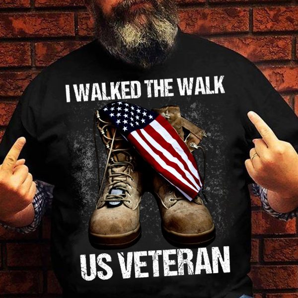 US Veteran Shirt I Walked The Walk Boost Flag